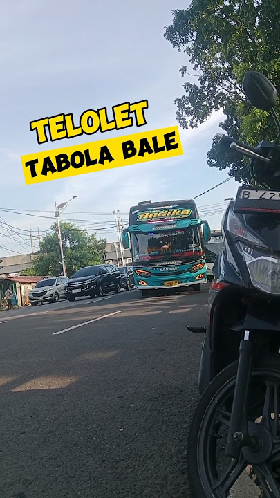 Telolet Tabola Bale 🔥 #basuri #telolet