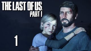 The Last of Us: Part 1 Playthrough (Part 1) *Stream Archive*