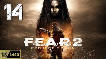 Climax | F.E.A.R. 2: Project Origin | PC | No Commentary Walkthrough & Gameplay 13