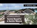 🔴 Santo Rosario e Santa Messa - 9 agosto 2022