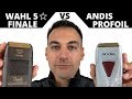 Beard Shaving – Andis ProFoil Foil Shaver vs Wahl Finale Five Star Series Electric Shaver
