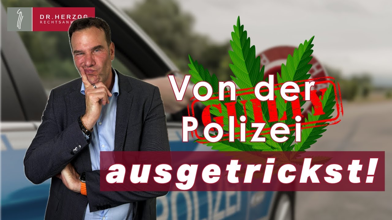 HERR CANNABIS - Ein ECHTER  FALL | TEIL 2 | Dr. Herzog Rechtsanwälte