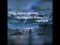 Cinta Takkan Kembali by Natasha Wilona (Cover Lirik)