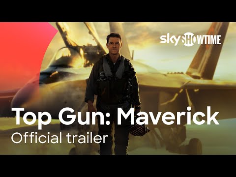 Top Gun: Maverick | Streaming 22nd December | SkyShowtime
