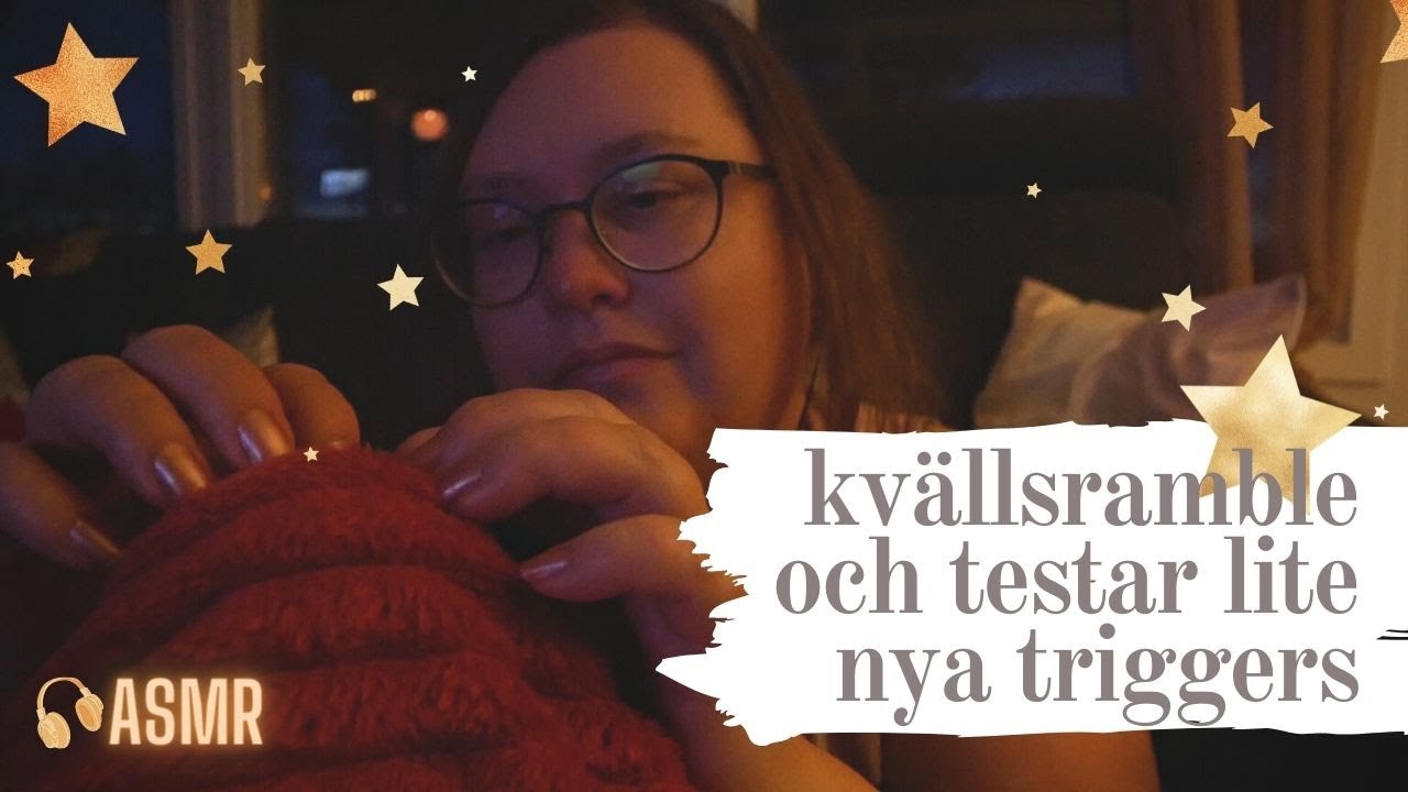 ASMR på svenska: Testar nya triggers