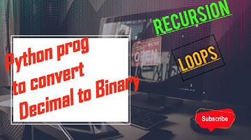 Python program to convert decimal to binary  using Recursion ,loops and built in functions.