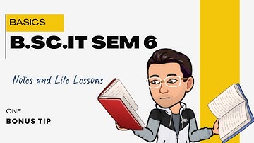 B.Sc.IT Sem 6 Introduction & Overview