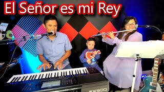 Video thumbnail of "El Señor es mi Rey / cumbia"