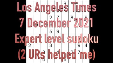 Sudoku solution – Los Angeles Times sudoku 7 December 2021 Expert level