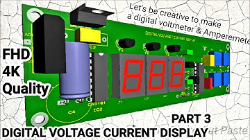 How to Make a Digital Voltage Current Display Part 3 FHD