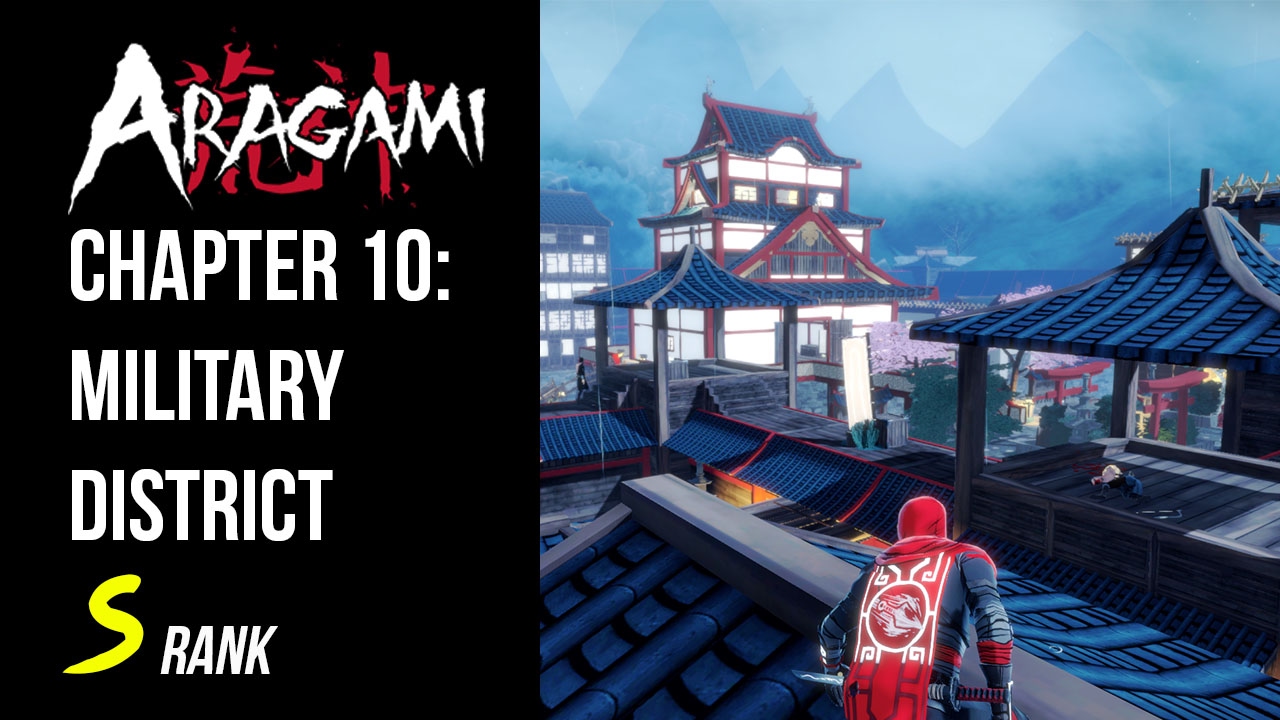 Aragami | Chapter 10: Military District [S Rank] Walkthrough/Gameplay ...