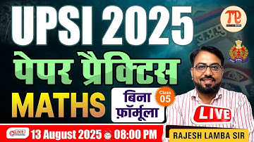 UPSI 2025 Paper Practice Class 05 | बिना Formula के Questions Solve करें | Rajesh Lamba Sir