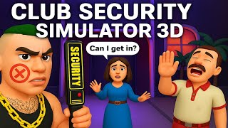 Club Security Simulator 3D Gameplay – Nightclub Security Check, Guest Scanning, Crowd Control