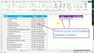 Calculate holiday between 2 dates  - MS excel Tips and Tricks