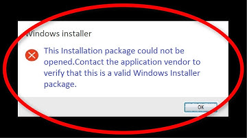Fix This Installation Package Could Not Be Opened Error On Windows 10/8/7