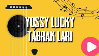 Yossy Lucky - Tabrak Lari