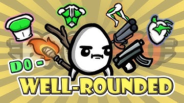 D0-Well Rounded | Brotato:Premium