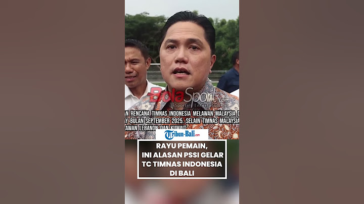 Demi Rayu Pemain, Ternyata Ini Alasan PSSI Gelar TC Timnas Indonesia di Bali