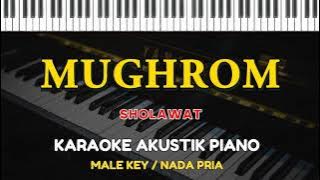Mughrom - Sholawat ( KARAOKE PIANO - MALE KEY / NADA PRIA )
