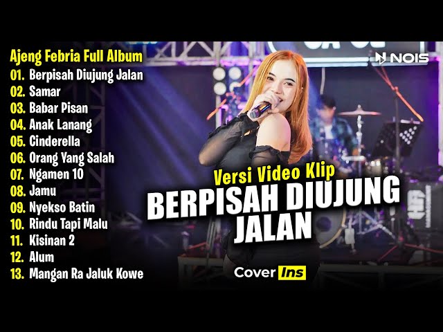 Ajeng Febria - Berpisah Diujung Jalan | Full Album Terbaru 2024 class=