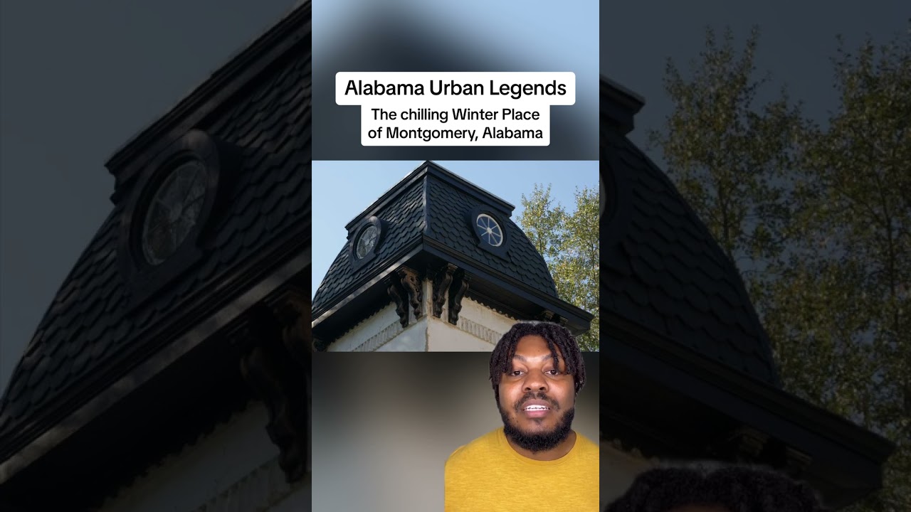 Alabama Urban Legends: Winter Place 
