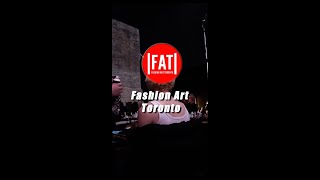 Fashion Art Toronto | Показ моды в Торонто