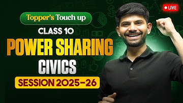Power Sharing | Live Session IMP Topics MIQs & PYQs | Class 10 Civics 2025-26 #ToppersTouchup
