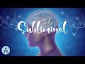 SUBLIMINAL Music ☯ Remove Negative Energies ☯ Clear Subconscious Blockages