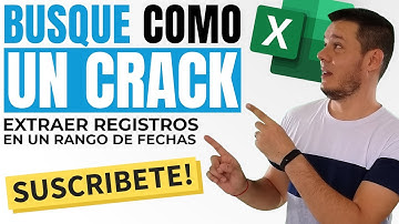 Buscar y EXTRAER REGISTROS para un RANGO DE FECHAS en Excel