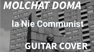 Molchat Doma - Ia Nie Communist Guitar Cover