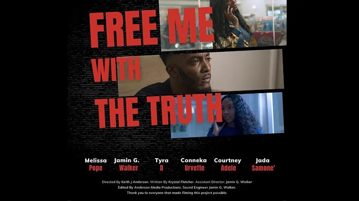 Free Me With The Truth - Official Short Film