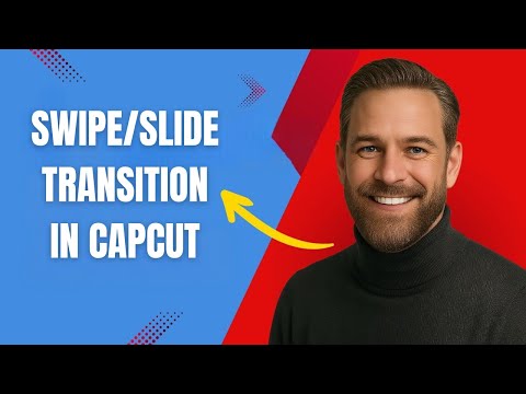 How to Use Swipe OR Slide Transition in CapCut Fast and Easy!