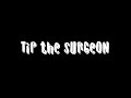 Young M.A - Tip the Surgeon