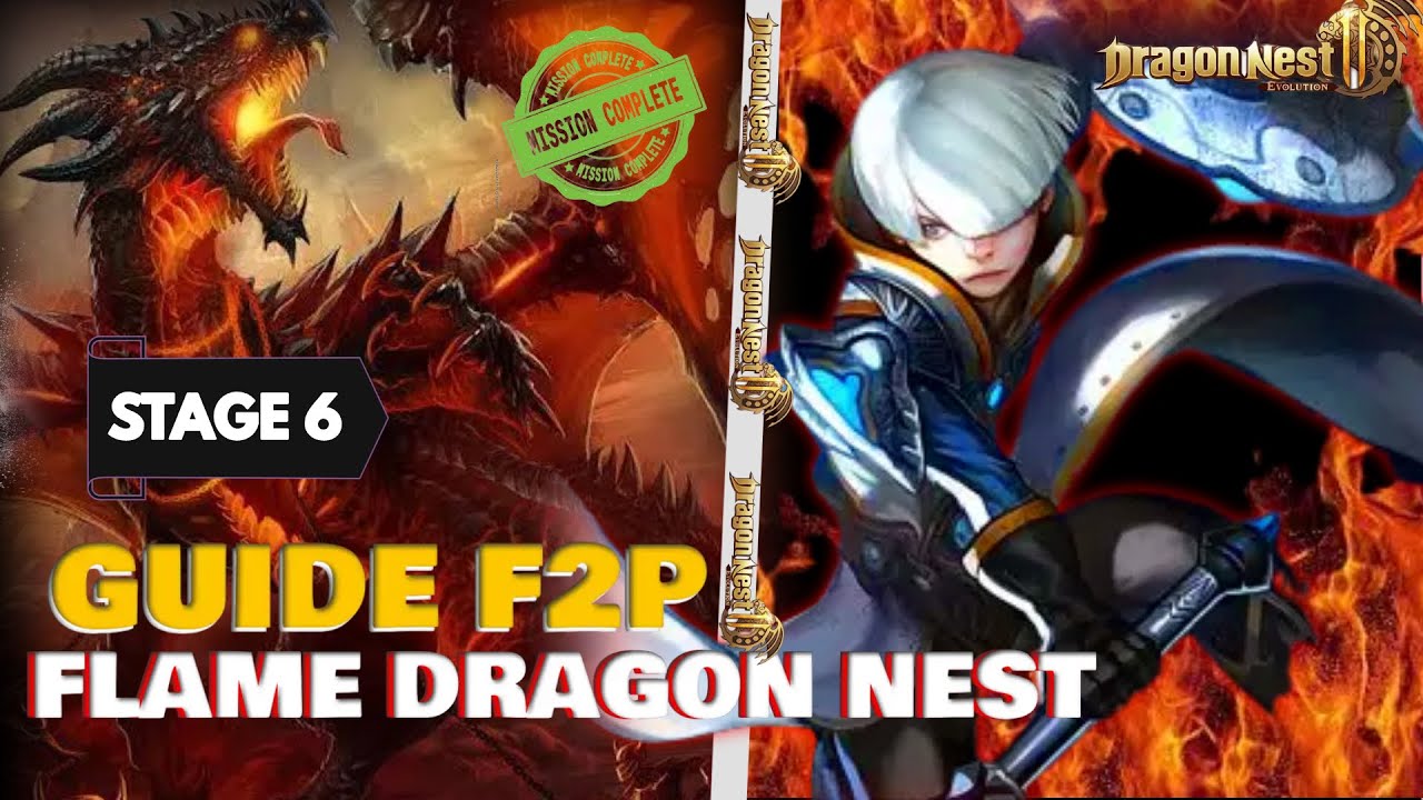 DRAGON NEST 2 EVOLUTION || GUIDE CLEAR FLAME DRAGON STAGE 6 - YouTube
