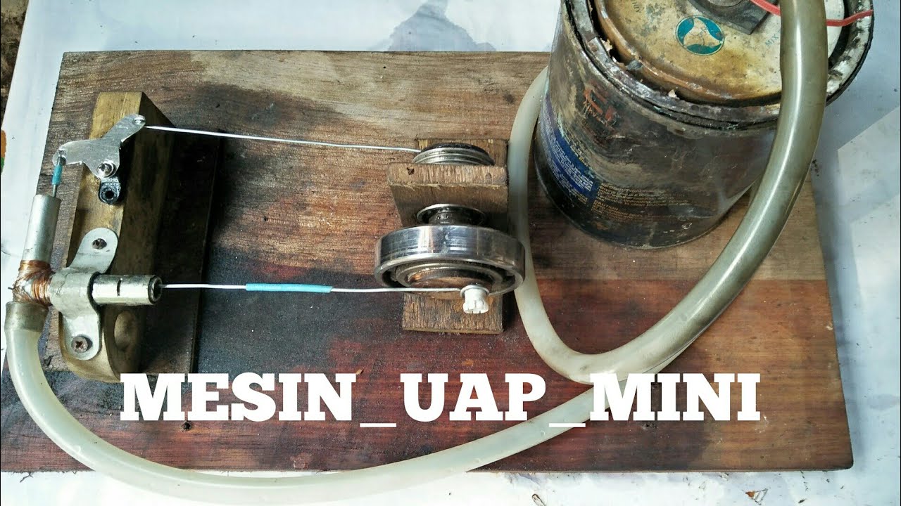 Cara Membuat Mesin Uap Mini Dari Barang Bekas - Youtube