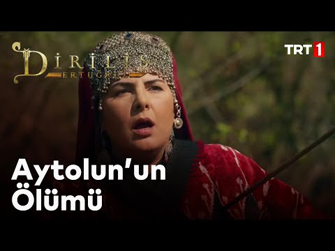 Diriliş Ertuğrul 53. Bölüm - Aytolun'un Ölümü