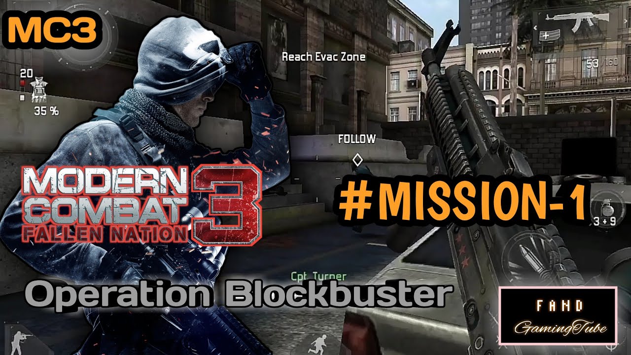 Modern Combat 3: Fallen Nation Android Gameplay - Operation blockbuster
