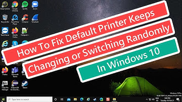 How To Fix Default Printer Keeps Changing or Switching Randomly In Windows 10
