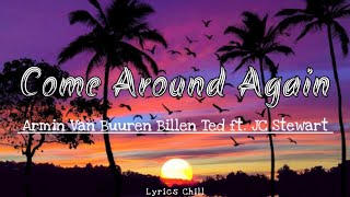 Come Around Again || [New Lyrics] 🎶🎵  || Armin Van Buuren Billen Ted ft  JC Stewart