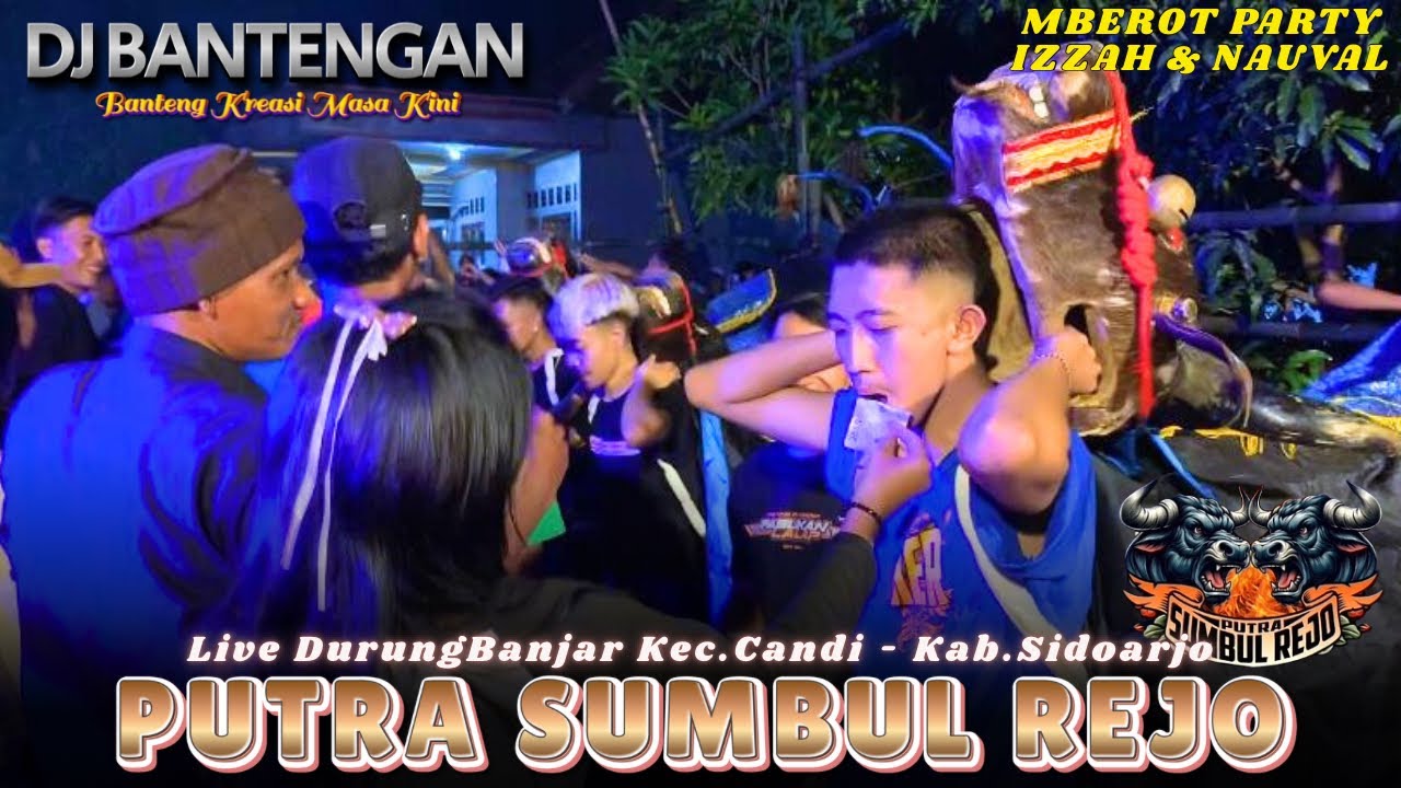 Live DJ Bantengan‼️PUTRA SUMBUL REJO Full Saweran Gayeng || Live Candi Kab.Sidoarjo