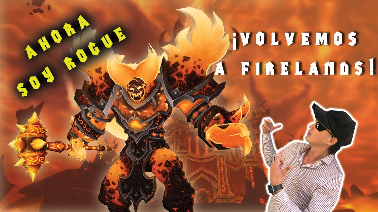 🔥FIRELANDS HEROICO ALV🔥ROGUE🔥THE HATED🔥FAERLINA🔥