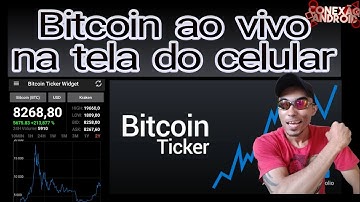 Como acompanhar o Bitcoin ao vivo ? (Tutorial smartphone)
