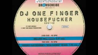 DJ One Finger - Housefucker (Mellow Trax Remix) [2001]