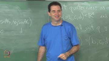 Mod02 Lec 15 Quaternions