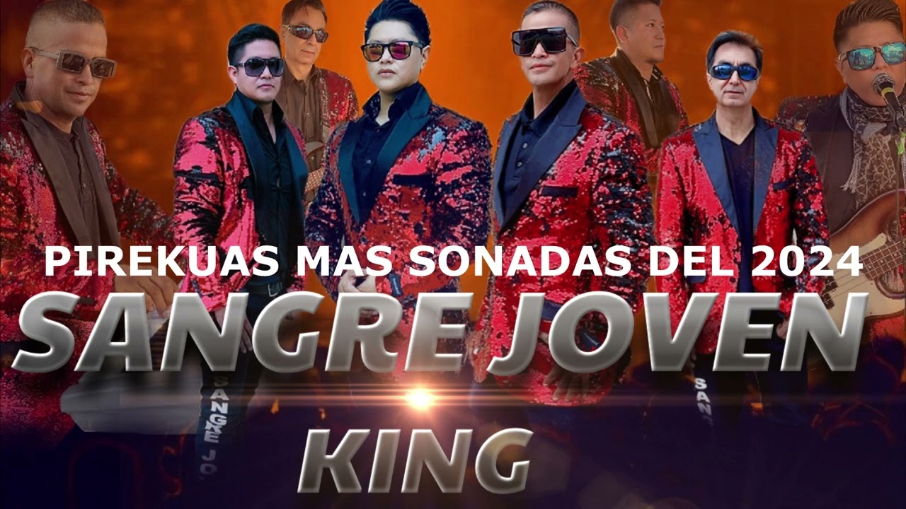 SANGRE JOVEN-PIREKUAS MAS SONADAS