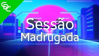 Vinheta da: "Sessão Madrugada" [2023 - Atual]