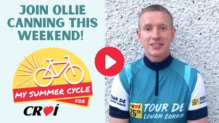 Ollie Canning: My Summer Cycle For Croí