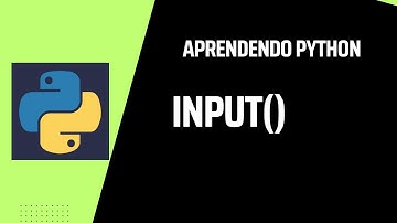 Python - Tutorial de Programação - Coletando dados do usuário (Input)