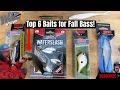 Top 6 Baits for Fall Bass!