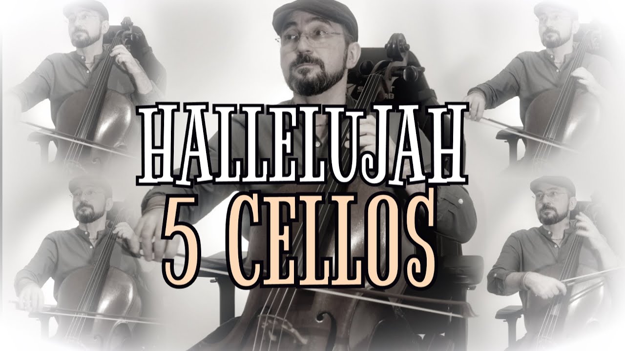 🎻 Hallelujah – Leonard Cohen | Versión para 5 chelos (Cello Cover)